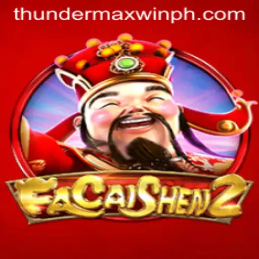 FaCaiShen2: ThunderMaxWin - A Thrilling Adventure in Online Gaming