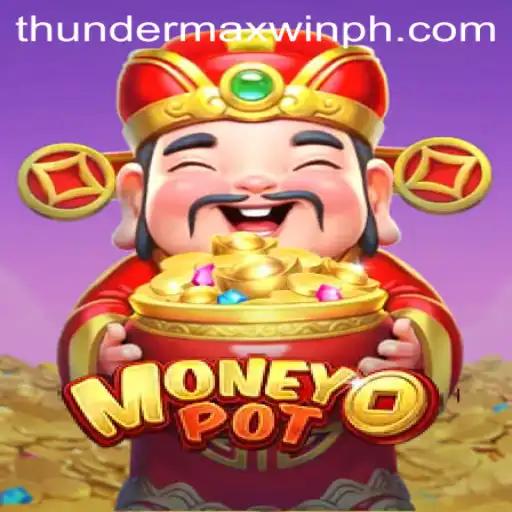 Unveiling MoneyPot: A Thrilling Experience with ThunderMaxWin